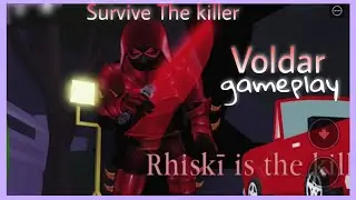 Survive the killer Voldar gameplay!