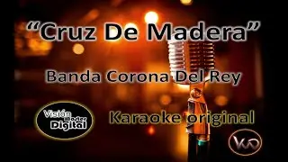 Cruz De Madera (Banda Corona Del Rey) Karaoke #estreno #karaoke #pista #sonada #vista #famosos