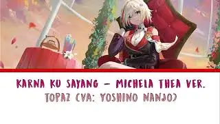 Topaz - Karna Ku Sayang (Honkai Star Rail Cover AI)