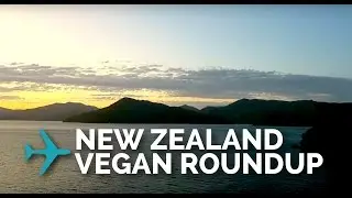 New Zealand Vegan Roundup