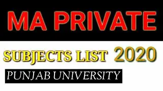 Punjab University MA Private Subjects List 2020 II MA Private Subjects PU 2020
