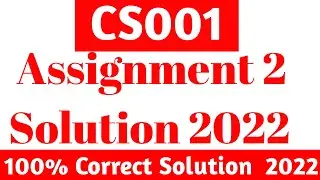 CS001 Assignment No.2 Solution 2022 | cs001 assignment 2 solution spring 2022 #informativevu #CS001