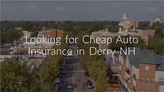 Cheap Car Insurance Derry NH
