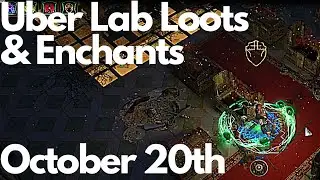 Path of Exile Uber Lab Loots October 20th/2020