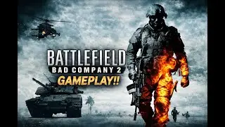 BATTLEFIELD BAD COMPANY 2   PART 1