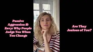 Why People Criticize You: Passive Aggression, Envy & Hidden Pain