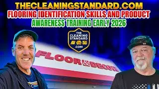 TheCleaningStandard.Com flooring identification skills and product awareness training early 2026