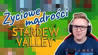 GRABAGRA i ŻYCIOWE MĄDROŚCI | Stardew Valley | BEST OF TV