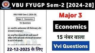 VBU FYUGP Sem-2 (2024-28) Major 3 - Economics vvi questions || MJ-3 - Economics long question