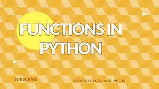 FUNCTIONS IN PYTHON