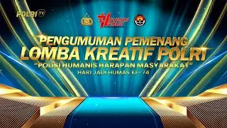 LIVE - SPECIAL EVENT PENGUMUMAN PEMENANG LOMBA KREATIF POLRI  27/10/25