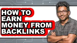 How to Earn Money from Backlinks (updated)