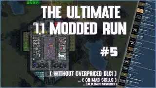 RIMWORLD 1.1 - MANY MODS // MUCH FUNTIMES #5