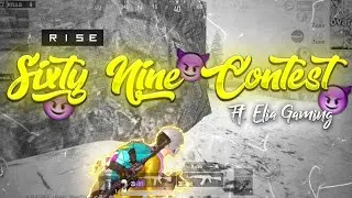 Sixtynine editing contest | RISE Pubg velocity Montage | PC edit | #sixtyninecontest #eliagaming