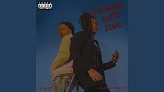 Running Outta Love (Intro)