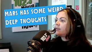 MARS HAS THE WEIRDEST DEEP THOUGHTS
