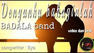 Denganku bahagialah   BADALA band #lagu #musik @kim chanel