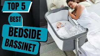 Top 5 Best Bedside Bassinet || Co Bedside Bassinet 2023