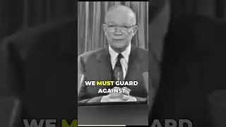 Eisenhower Warns of the Military Industrial Complex