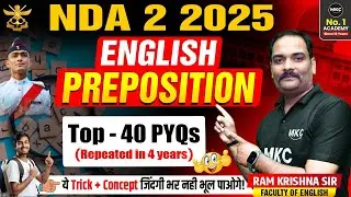 Top 40 Preposition PYQs for NDA 2 2025 | English Most Expected Questions