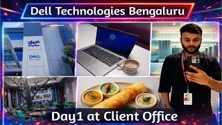 Dell Technologies Bengaluru | Day 1 as Software Engineer | Fresher Vlog | Office Vlog