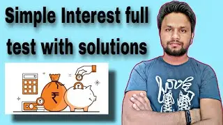 Simple Interest साधारण ब्याज full test with solutions Jaitra Education #maths #sscgd2022 #sscchsl22