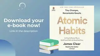 Atomic Habits: Tiny Changes, Remarkable Results. Free E-book PDF