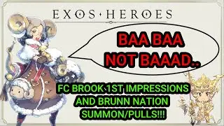 EXOS HEROES: FC BROOK 1ST IMPRESSIONS AND BRUNN NATION PULLS