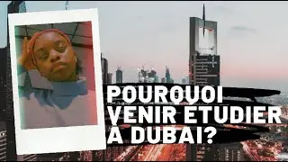 Pourquoi Dubaï ?! | 🇦🇪
