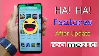 Ha! Ha! Features After New Update in Realme 2 & C1 (You Need This Features?)