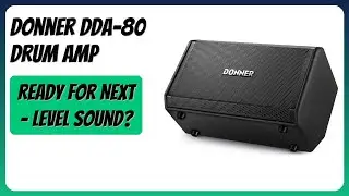 REVIEW (2026): Donner DDA-80 Drum AMP. Features