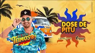 Dose de Pitu - Cristiano Pipow / Ver&atilde;o 2026