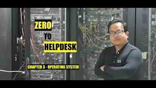 Zero To Helpdesk | Chapter 3 - Operating System Installation