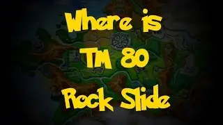 Where Is: TM 80 - Rock Slide (Pokemon X/Y)