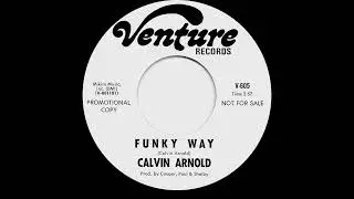 Calvin Arnold - Funky Way (Mono) (Single A-side 1967)