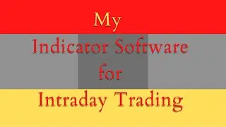 My Indicator Software for Intraday Trading