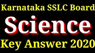 Karnataka SSLC Exam 2020 || Science Key answer 2020 || Karnataka SSLC key answer ||