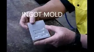 Making A Ingot Mold