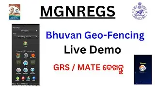 How to Use Geo-fencing & Geotag in MGNREGS Bhuvan App v3.6 | New Update 2025 LIVE DEMO MATE/GRS