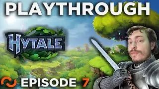 Ранний доступ к Hytale [Эпизод 7]