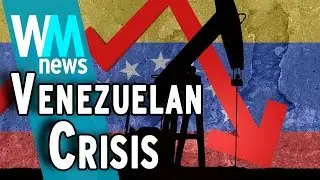 Top 10 Facts About the Venezuelan Crisis