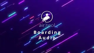 AirTool Boarding Audio Playlist Trailer