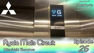LTAR #26: Mitsubishi Elevators at Ayala Malls Circuit