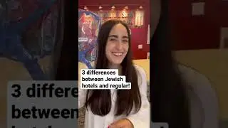 3 отличия еврейских отелей от обычных!