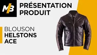 Blouson HELSTONS ACE avis en vid&eacute;o par Motoblouz