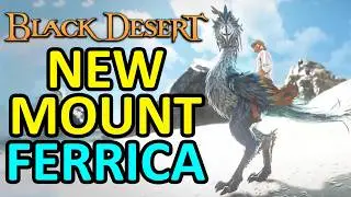 NEW MOUNT FERRICA (BLACK DESERT ONLINE) BDO
