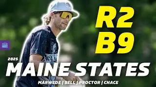 2025 Maine State Championships | R2B9 | Marwede, Bell, Proctor, Chace | Gatekeeper Media