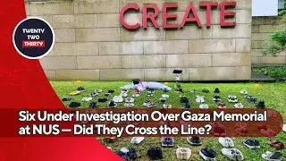 Six Under Investigation Over Gaza Memorial at NUS &mdash; Did They Cross the Line?