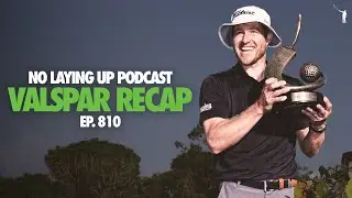 Peppy Peter and the Valspar Championship | NLU Pod, Ep 810