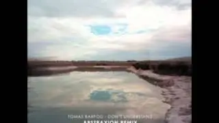 Tomas Barfod - Don't Understand (Abstraxion Remix)